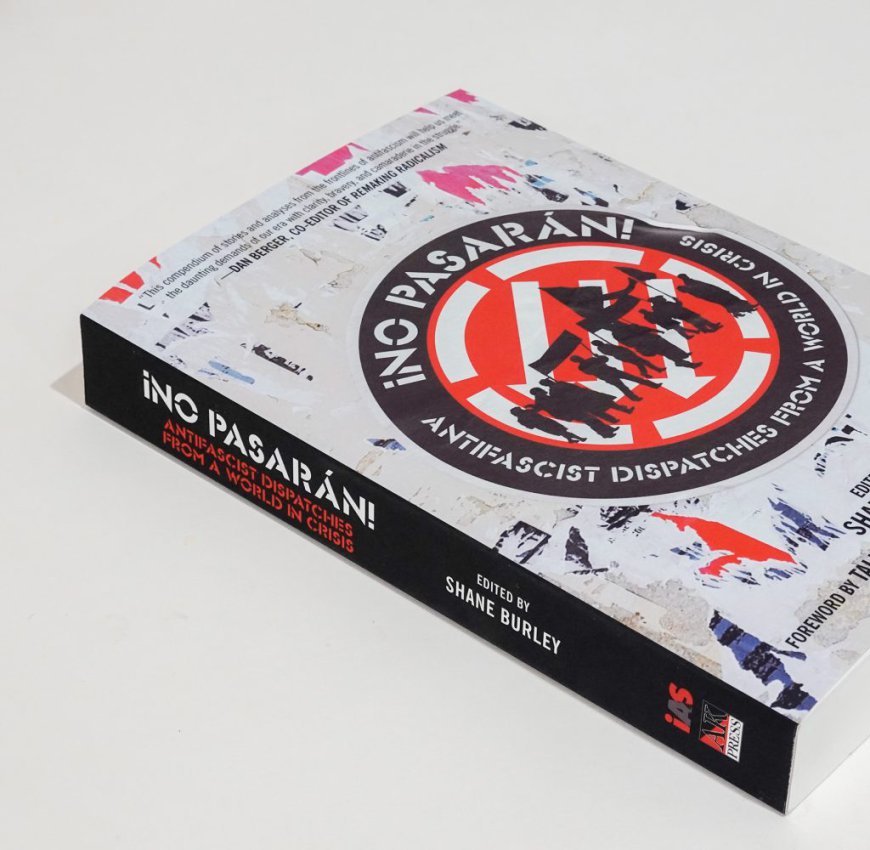 An Interview with Shane Burley, editor of ¡No Pasarán!