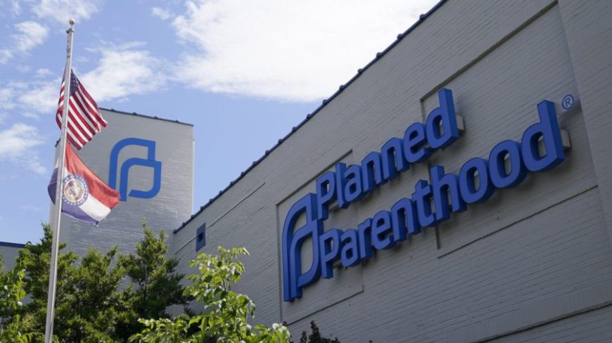 Planned Parenthood locations begin rejecting Medicaid