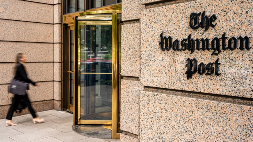Washington Post staff 'shellshocked' by constant blows to morale as bosses seek buyouts, insider says
