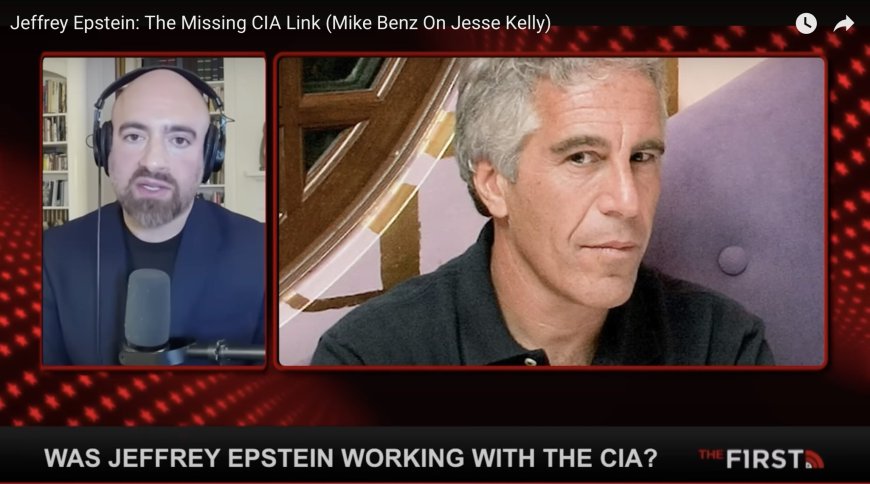 Mike Benz: ‘Jeffrey Epstein Was Working With the CIA Since 1981’…