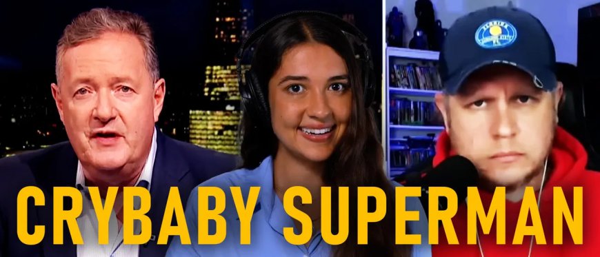 YouTuber Dismantles ‘Weak’ Superman In Viral Piers Morgan Clip