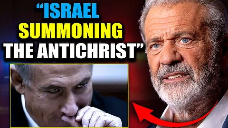 Mel Gibson: ‘Israeli Psychopaths’ Destroying America So ‘Antichrist’ Can Usher In ‘New World Order’