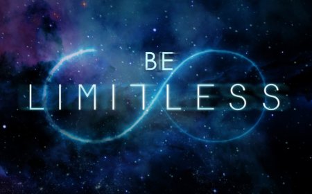 Fear or Love.  Learn to be Limitless
