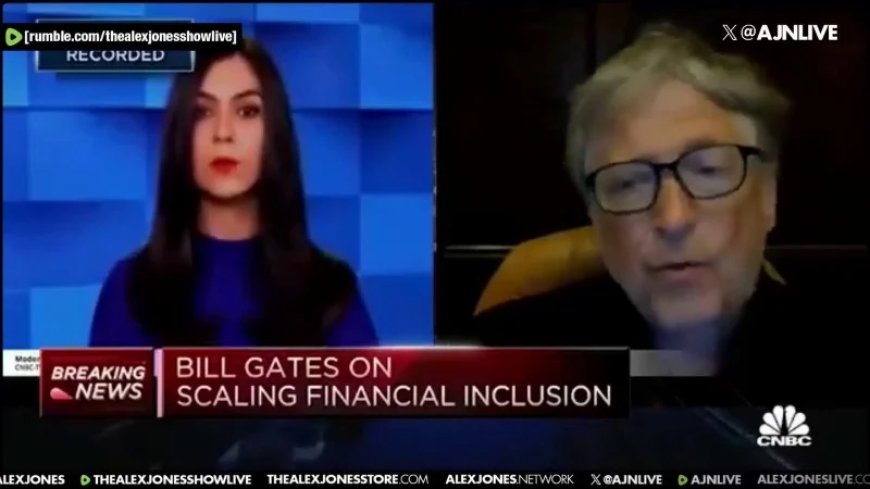 VIDEO: Watch Bill Gates Roll Out His Plan To Establish A Private Corporate World Government 