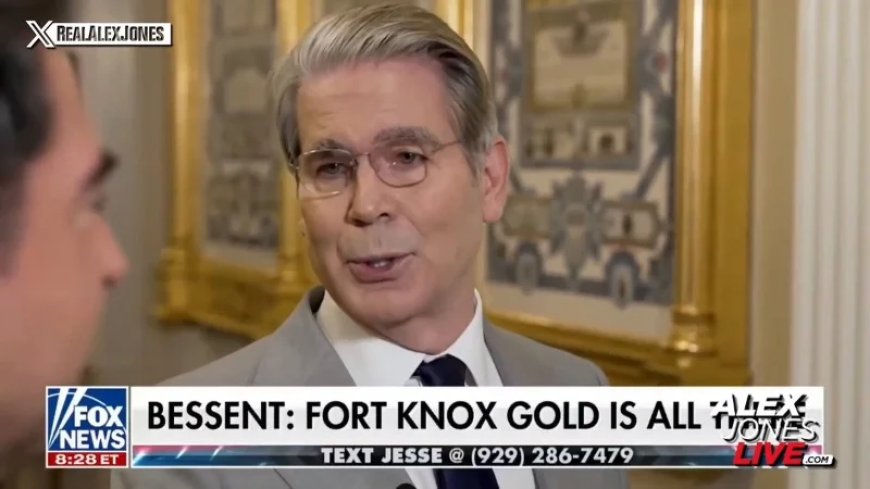 AMERICA ISN’T BUYING IT! Watch Treasury Sec. Scott Bessent Tell FOX News That The Audit of Ft. Knox Has Been Canceled And The Unwashed Masses Should Just “Trust Me Bro”