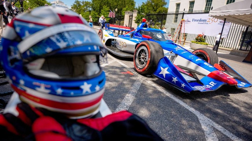 IndyCar announces start time for highly anticipated Freedom 250 Grand Prix on the streets of Washington, DC