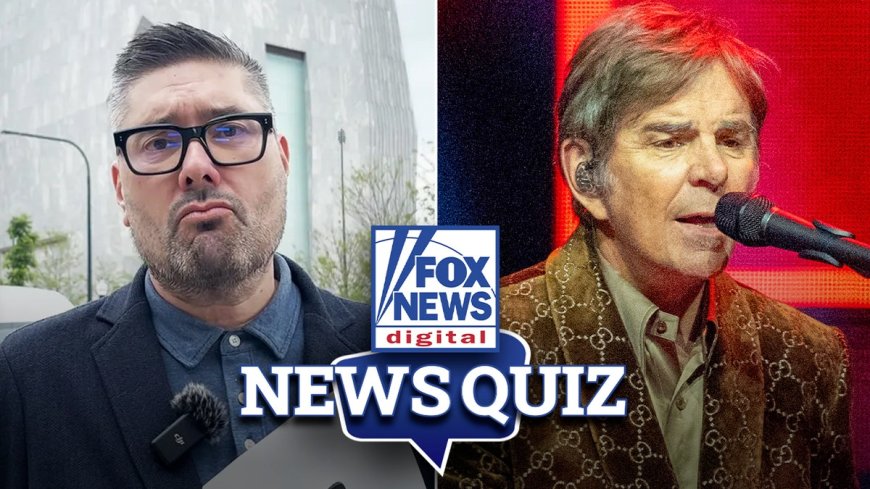 Fox News Digital's News Quiz: July 24, 2026