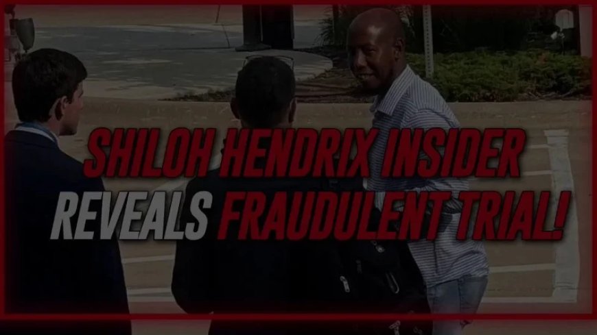 EXCLUSIVE: Shiloh Hendrix On The Ground Insider Reveals All About Fraudulent Trial!