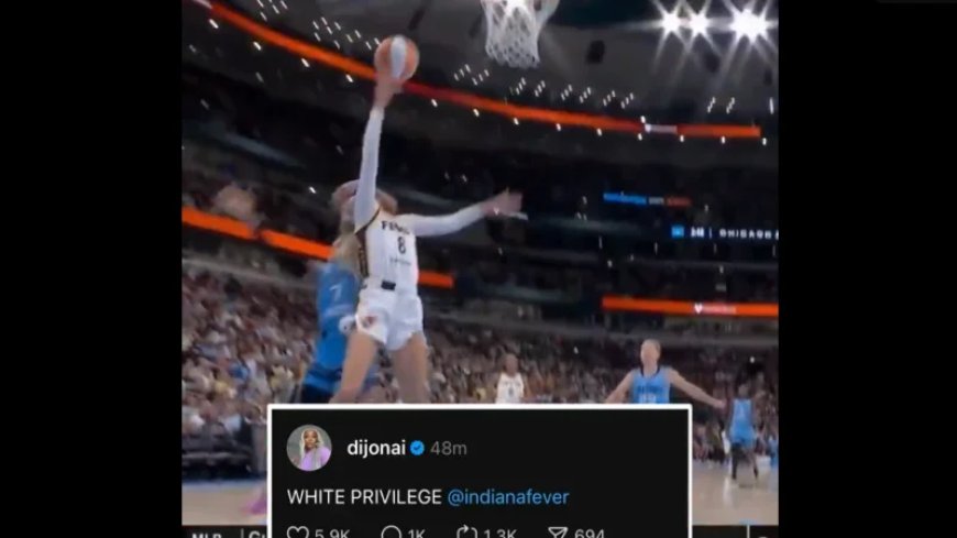 Black WNBA Player Posts “White Privilege” On Social Media After Being Ejected For Clotheslining Sophie Cunningham In Possible Retaliation For Stance Against Trans Players