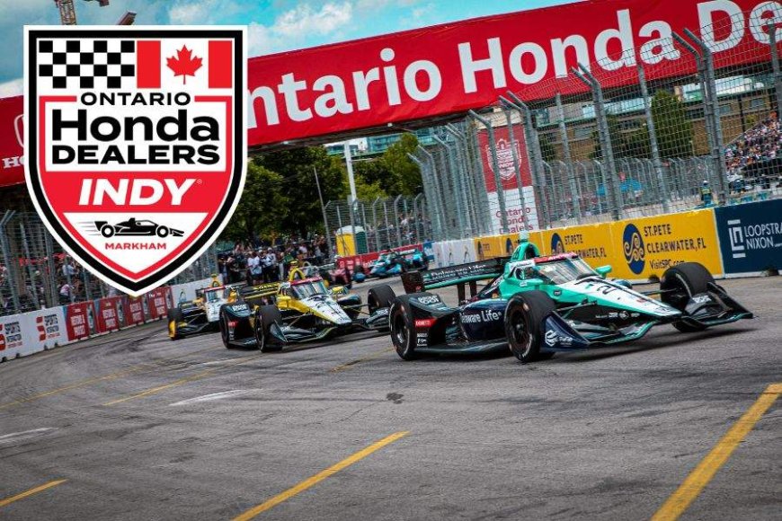Honda Indy Markham: What you need to know for race weekend