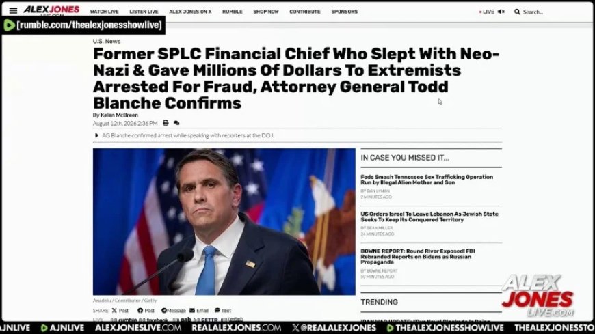 Former SPLC Financial Chief Who Slept With Neo-Nazi & Gave Millions Of Dollars To Extremists Arrested For Fraud, Attorney General Todd Blanche Confirms!