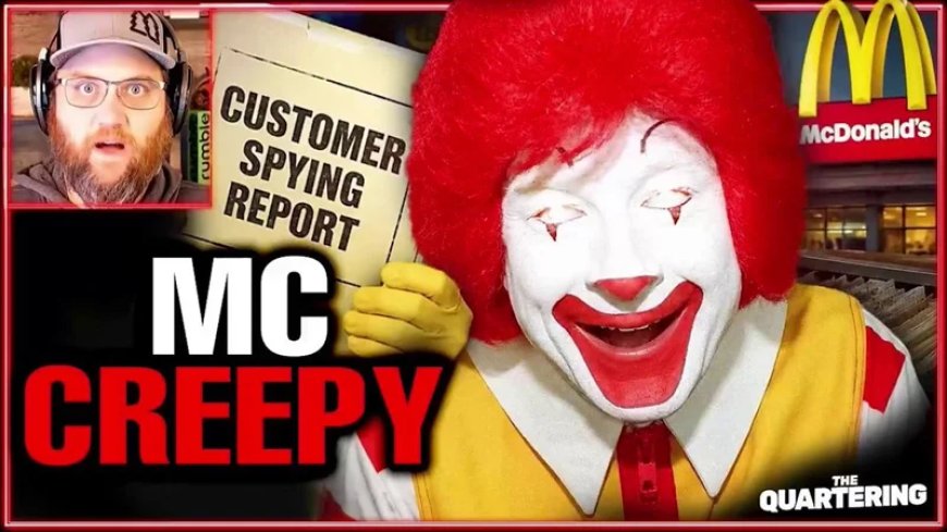 REPORT: McDonalds Loyalty Program Builds Secret Data Profiles On Customers To Predict Purchases & Spending Habits!