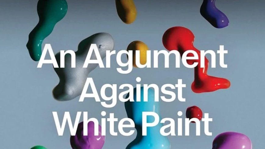 Book Award Winner Complains About White Paint Because of Its “Purity” and “Cleanliness”